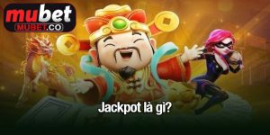 Jackpot là gì